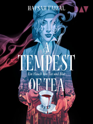 cover image of A Tempest of Tea. Ein Hauch von Tee und Blut (Ungekürzt)